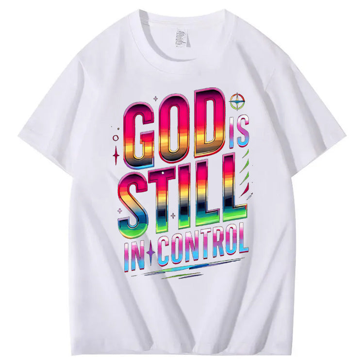 God Still In Control   Pattern100% Cotton T-Shirt