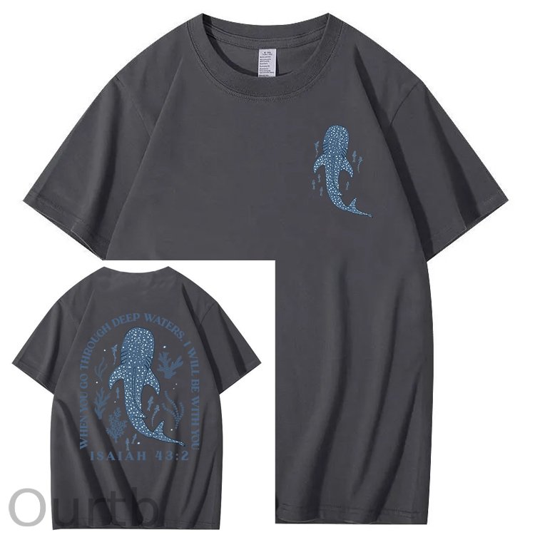 Whale Shark When You Go Through Deep Waters I Will Be With You Isaiah 43:2 100% Cotton T-Shirt