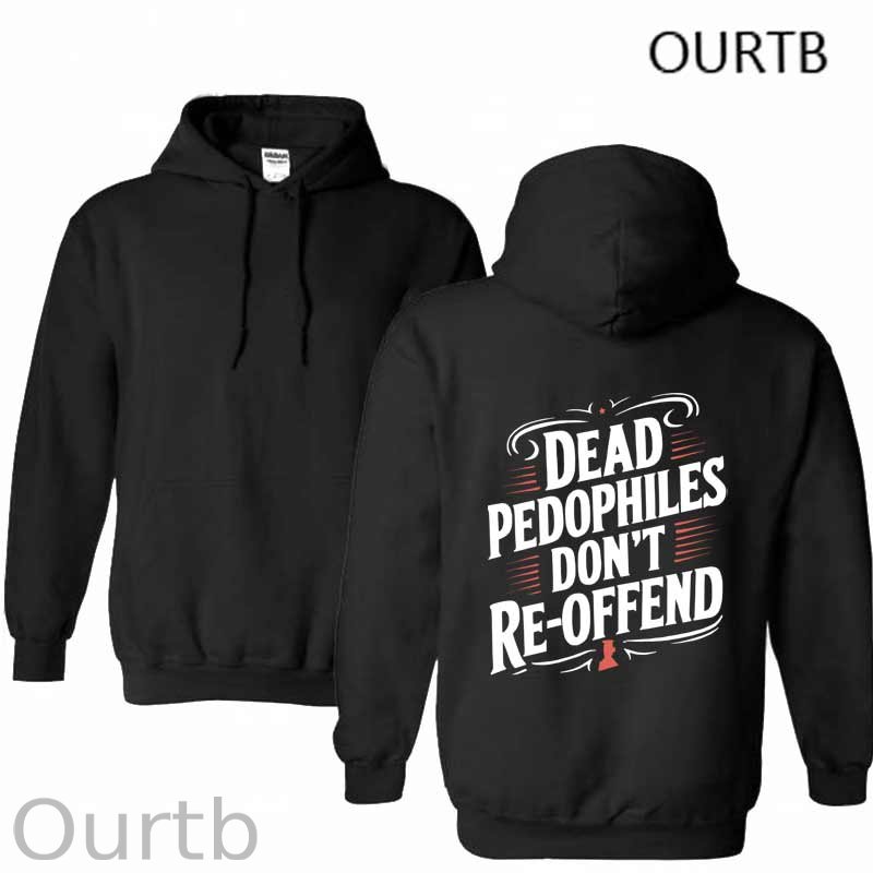 Dead Pedophiles Don't Re-offend Art Print Print Hoodie