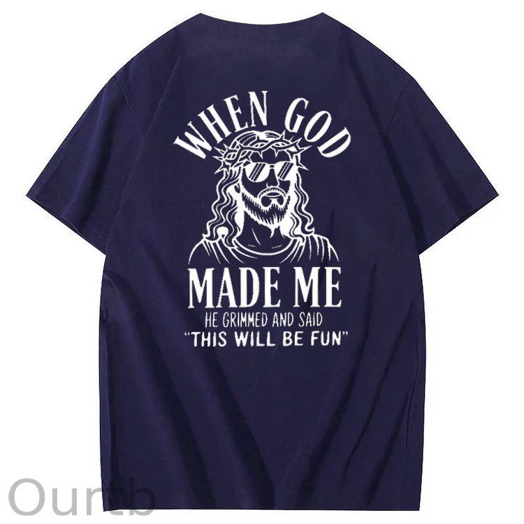 When God Made Me He Grinned And Said This'll Be Fun Jesus Pattern  Print 100%Cotton T-Shirt