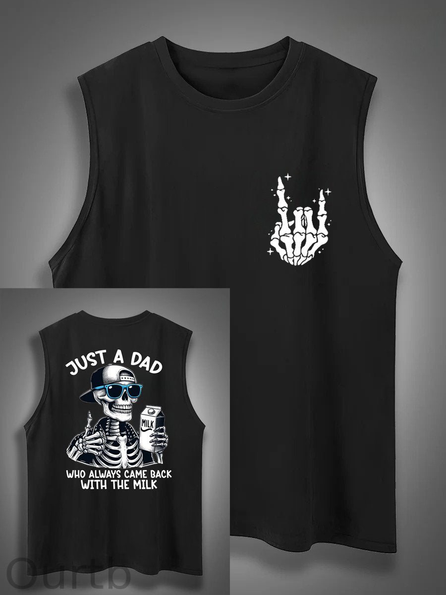 Just A Dad Who Always Came Back With The Milk Print Cotton Sleeveless Tank Tops