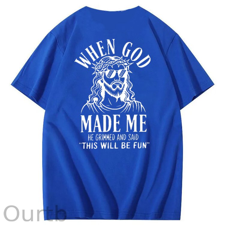 When God Made Me He Grinned And Said This'll Be Fun Jesus Pattern  Print 100%Cotton T-Shirt