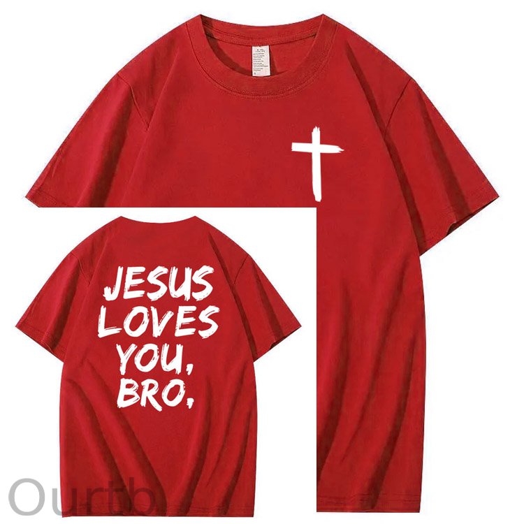 Jesus Loves You Bro Pattern  Print 100%Cotton T-Shirt