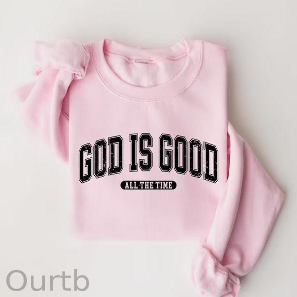 Retro Christian God Is Good All The Time 100% Cotton Fleece Sweatshirt