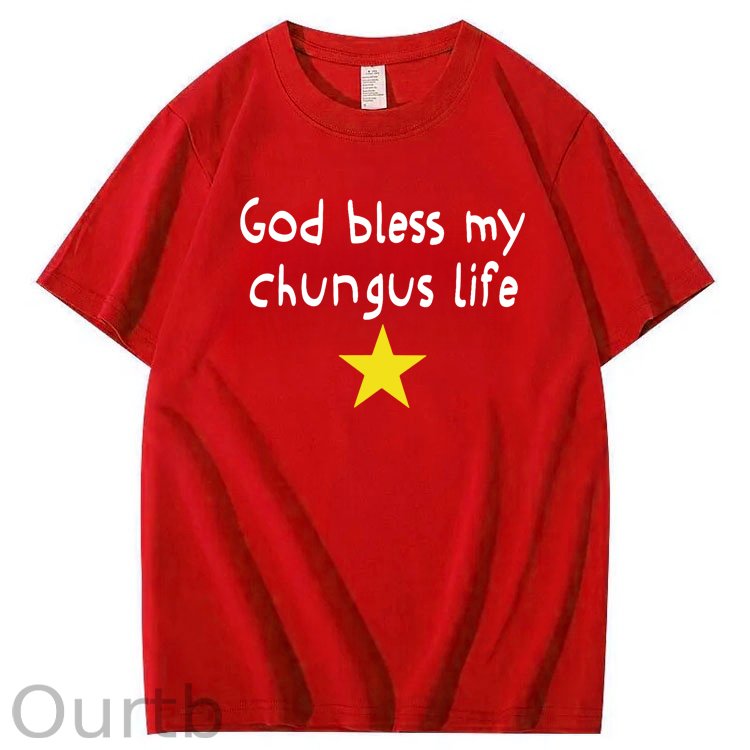 God Bless My Chungus Life 100% Cotton T-Shirt