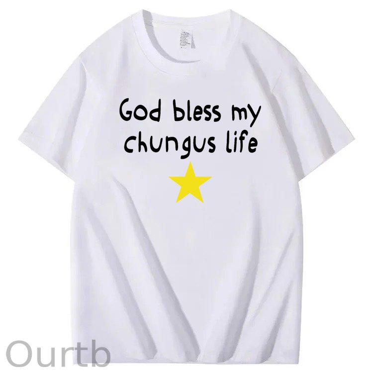 God Bless My Chungus Life 100% Cotton T-Shirt