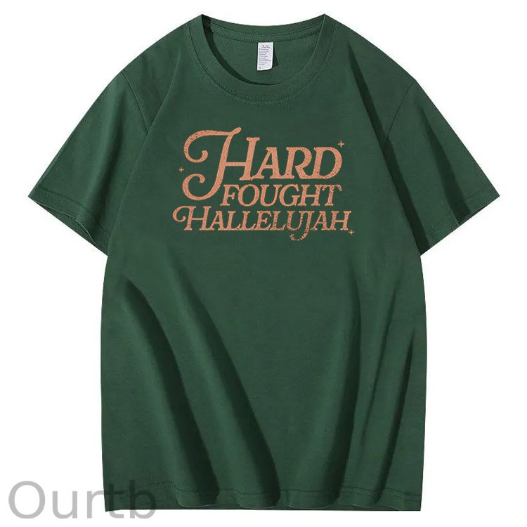 Hard Fought Hallelujah Print Crew Neck T-Shirt