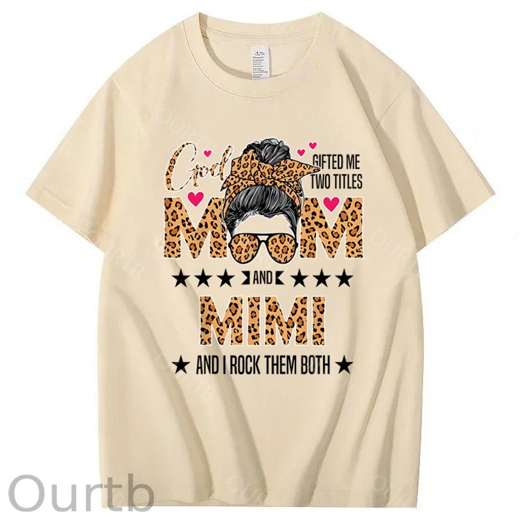 God Gifted Me Two Titles Mom And Mimi 100% Cotton T-Shirt