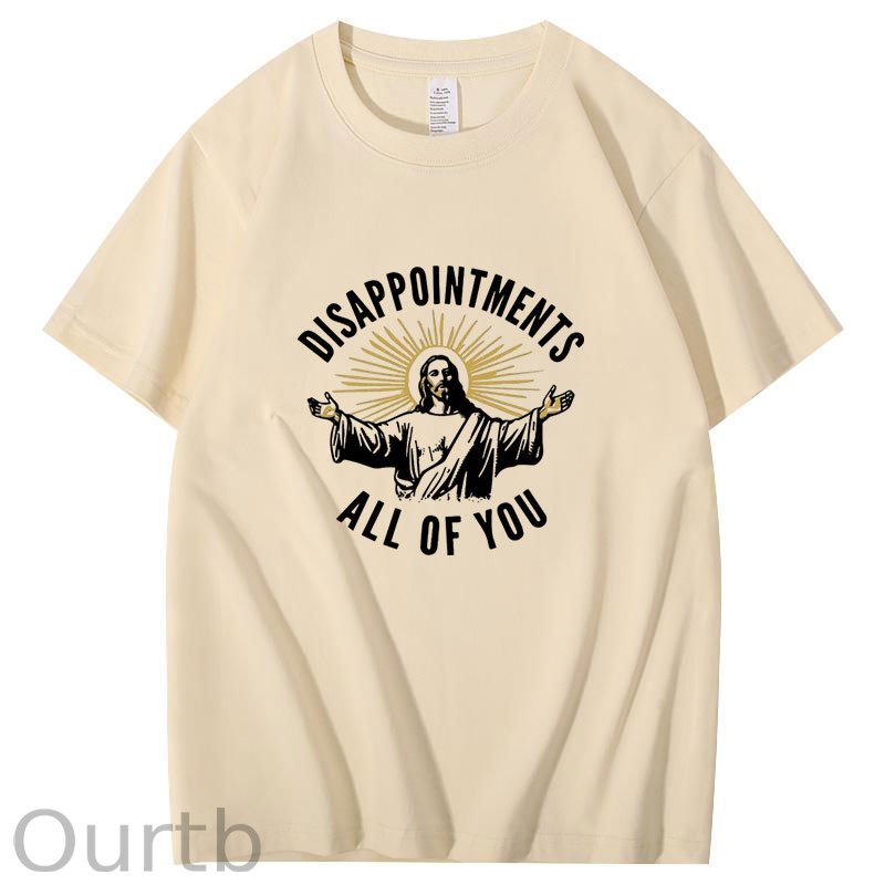 Disappointments All of You T-Shirt