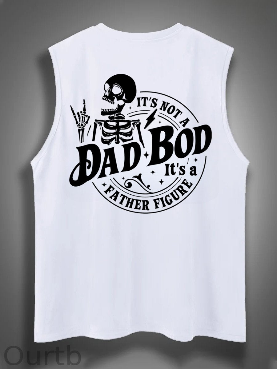 It's Not A Dad Bod It's A Father Figure Print Cotton Sleeveless Tank Tops