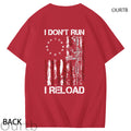I Don't Run I Reload Art Pattern Print T-Shirt