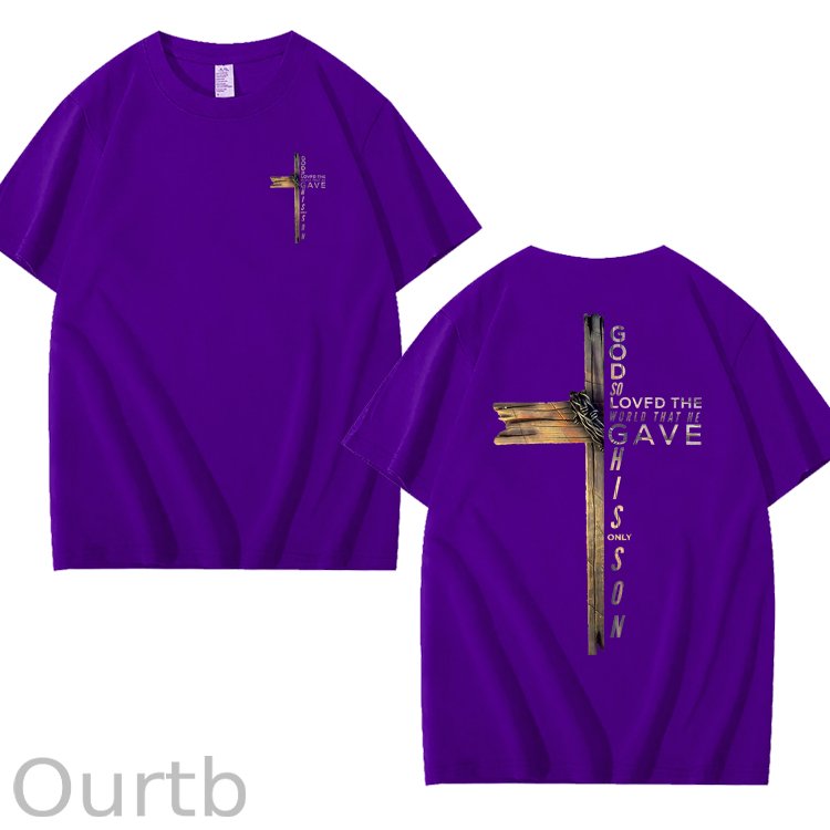 God So Loved The World That He Gave His Only Son 100% Cotton T-Shirt