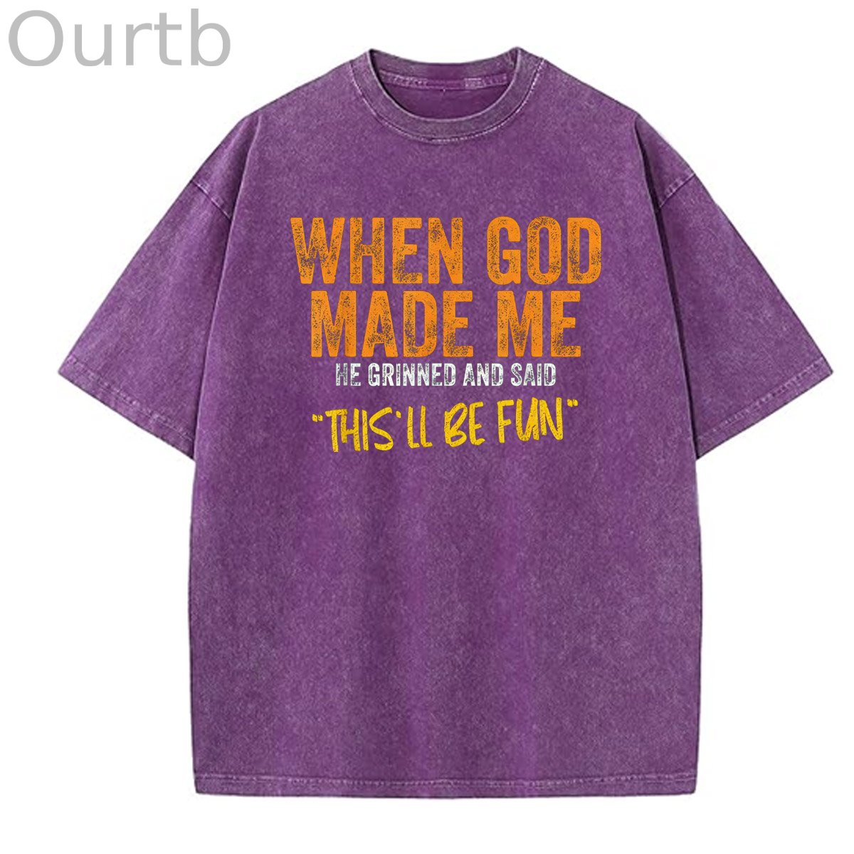 When God Made Me He Grinned And Said This'll Be Fun Pattern Crew Neck T-Shirt