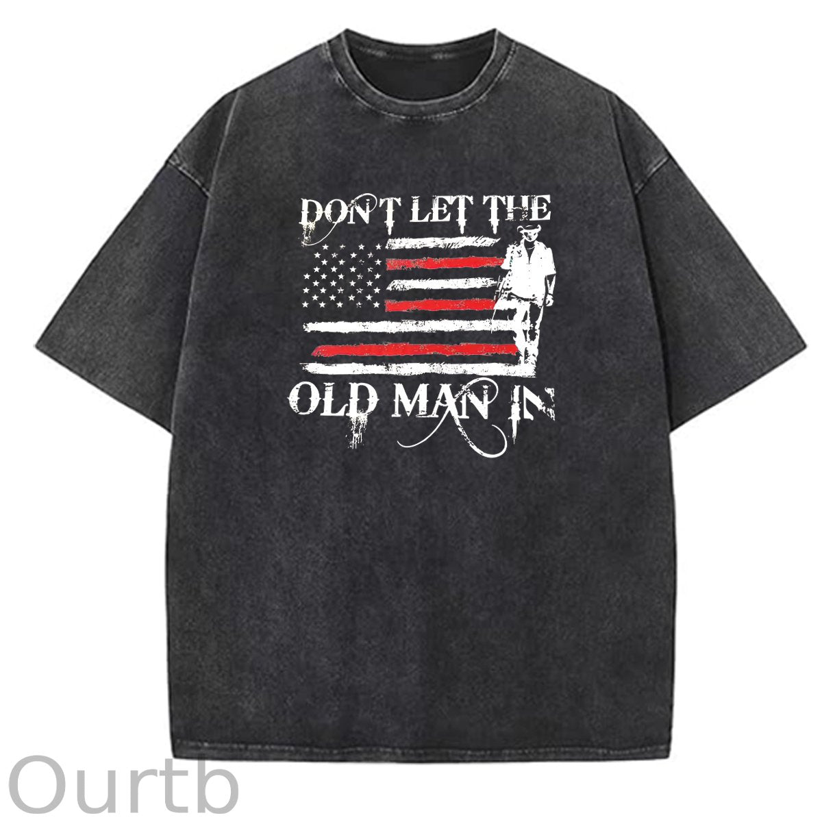 Don't Let The Old Man In  Pattern Washing And Aging Process Crew Neck T-Shirt