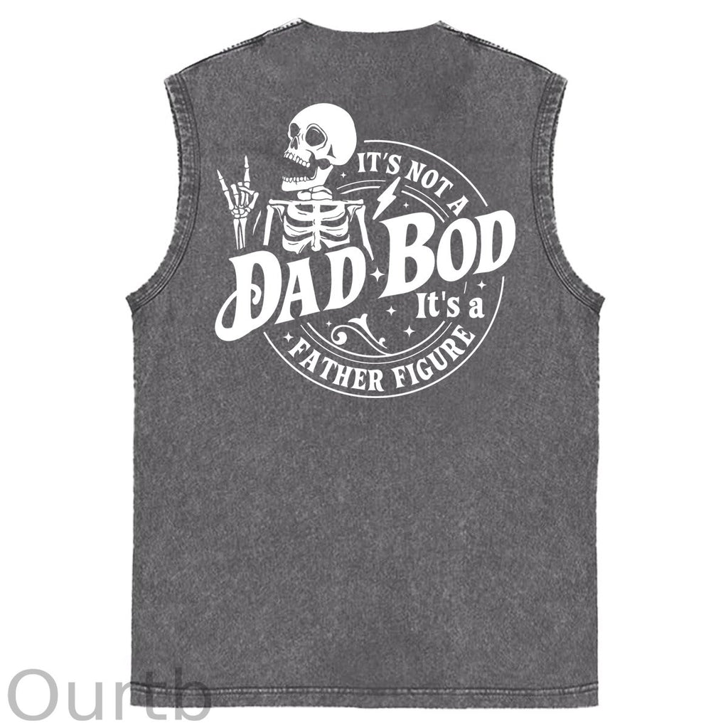 It's Not A Dad Bod It's A Father Figure Print Washed Cotton Sleeveless Tank Tops