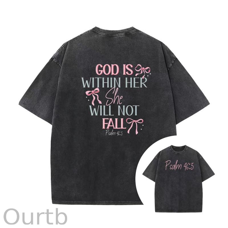God Is Within Her She Will Not Fall Washed Cotton T-Shirt