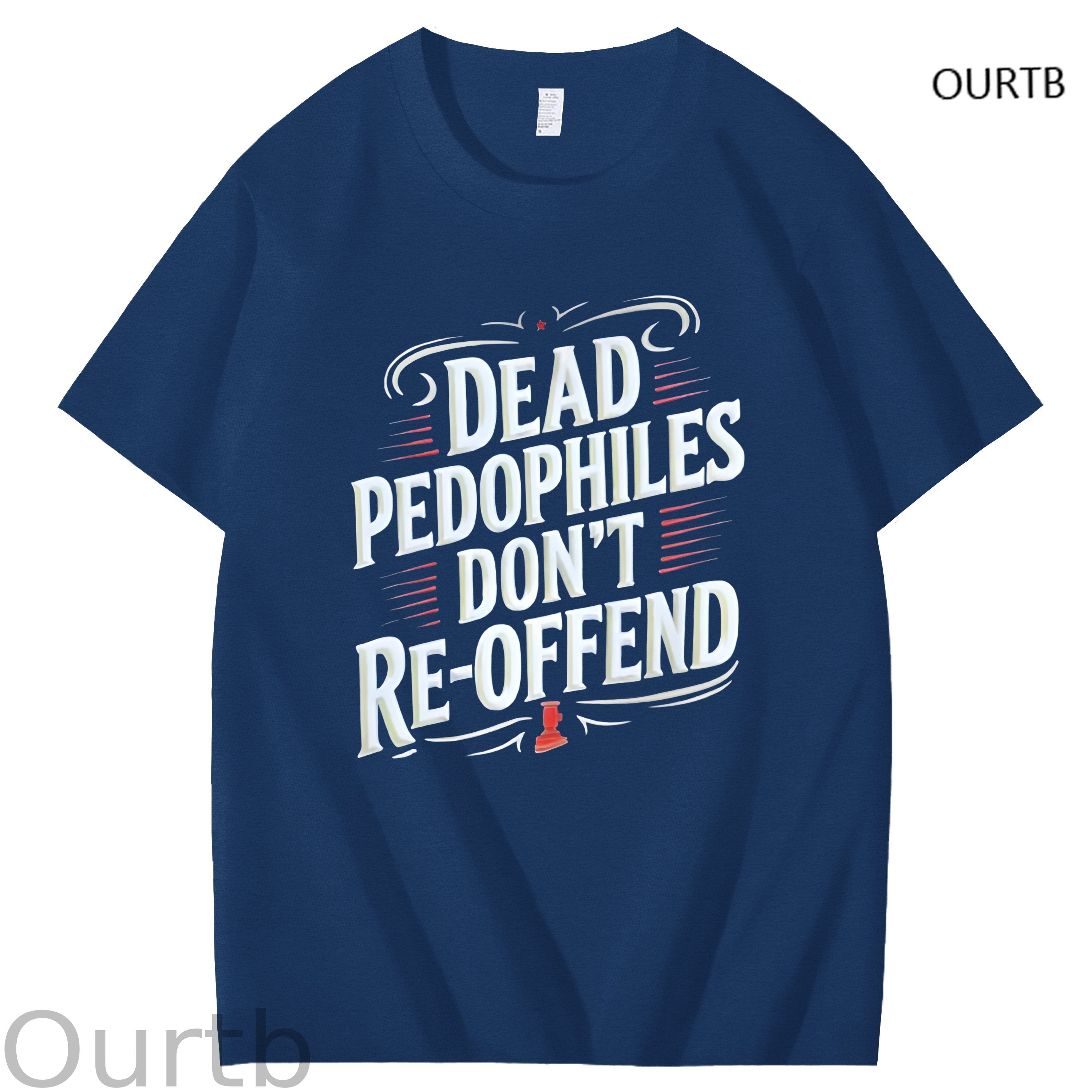 Dead Pedophiles Don't Re-offend Art Pattern Print T-Shirt
