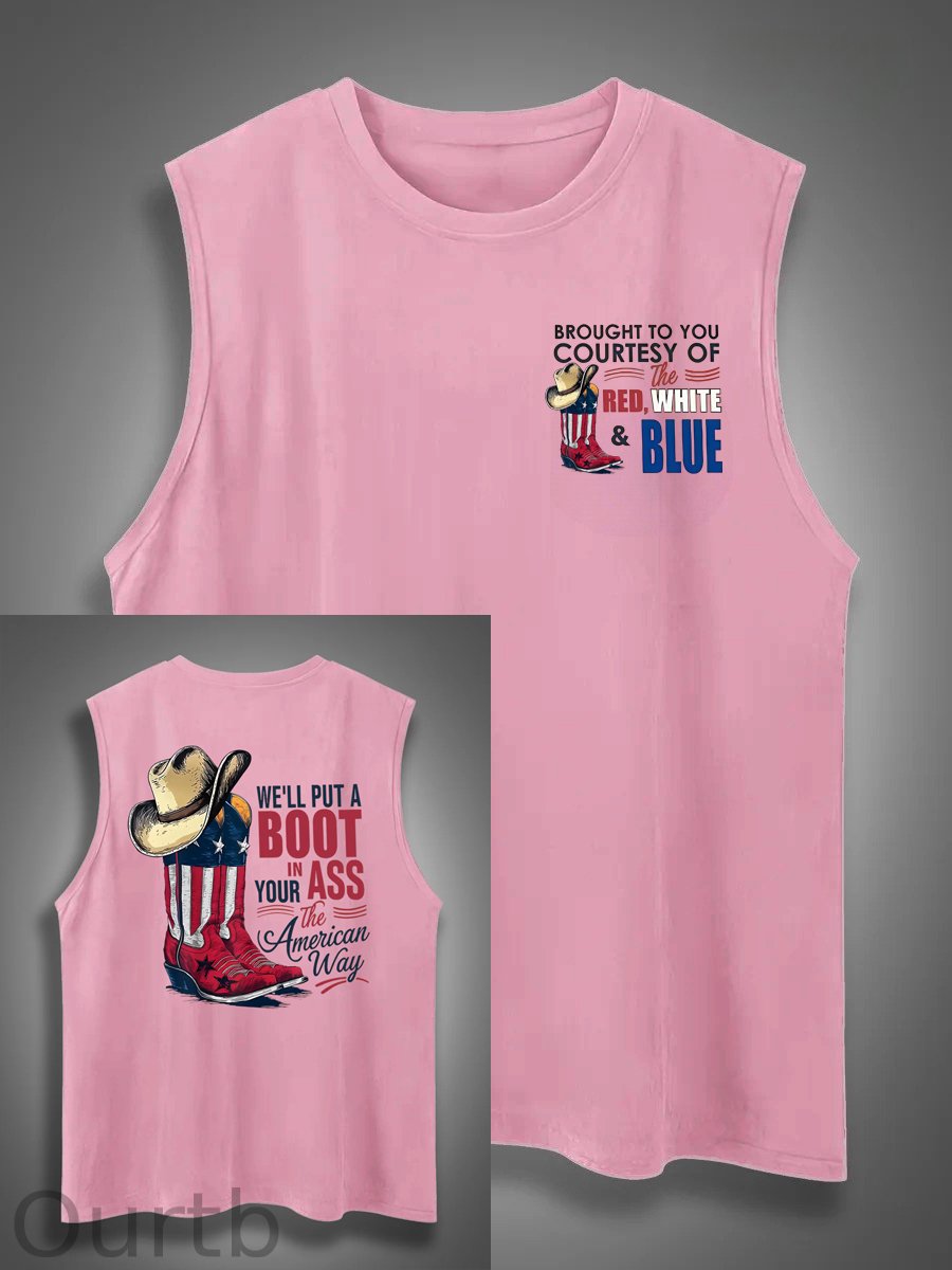 We'll Put A Boot In Your Ass Print Cotton Sleeveless Tank Tops