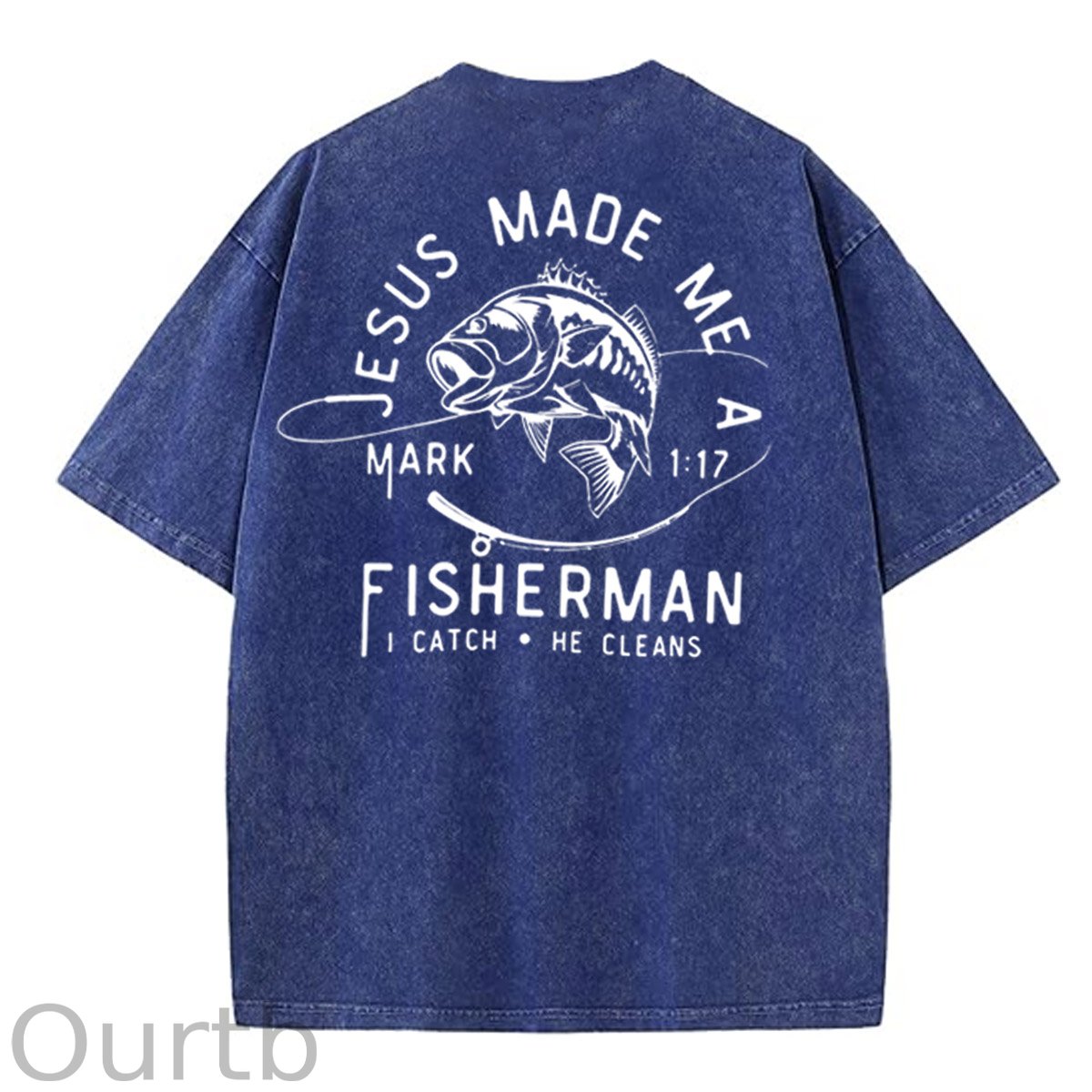 Jesus Made Me A Fisherman Pattern Washing And Aging Process Crew Neck T-Shirt