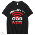 Connet To God Pattern The Password Is Prayer Print 100%Cotton T-Shirt