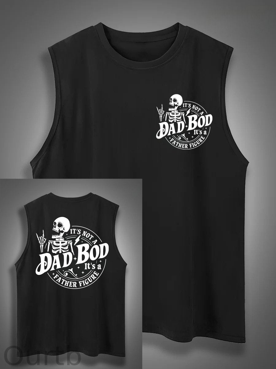 It's Not A Dad Bod It's A Father Figure Print Cotton Sleeveless Tank Tops