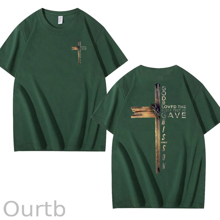 God So Loved The World That He Gave His Only Son 100% Cotton T-Shirt