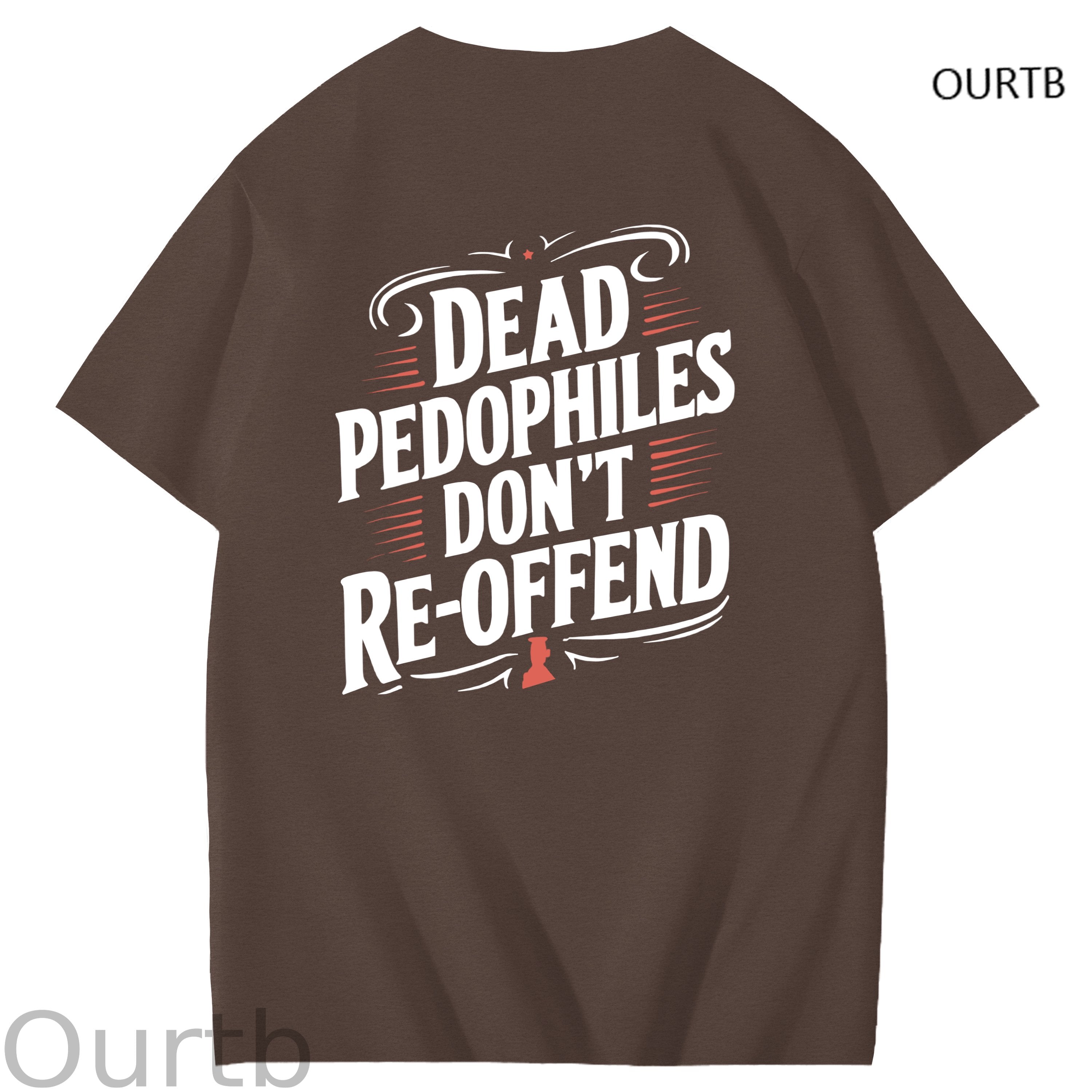 Dead Pedophiles Don't Re-Offend Art Pattern Print T-Shirt