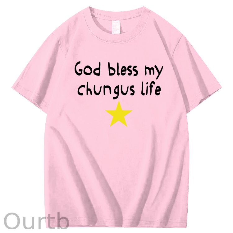 God Bless My Chungus Life 100% Cotton T-Shirt