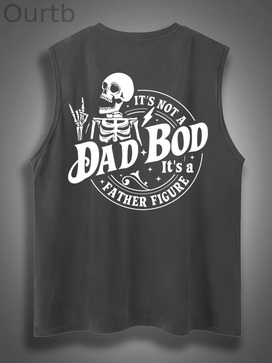 It's Not A Dad Bod It's A Father Figure Print Cotton Sleeveless Tank Tops