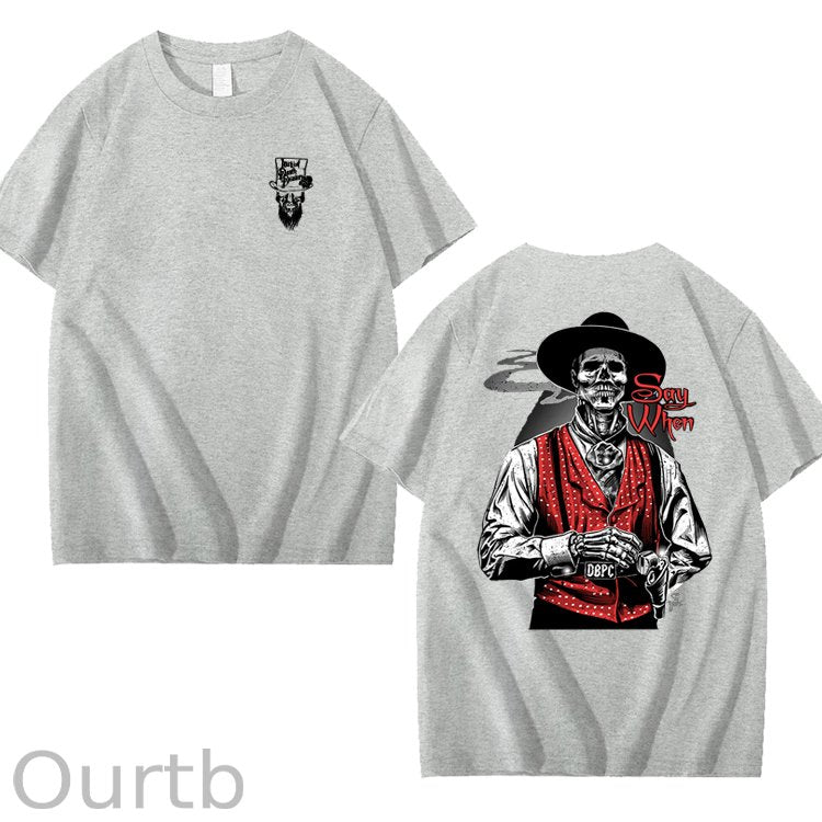 Say When Old West Death Dealers Collection Tombstone Ghost Town Zombie T-Shirt, Cowboy Shirt, Full Color, Full Size