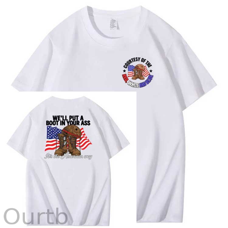 We'll Put A Boot In Your Ass  Pattern Print 100%Cotton T-Shirt