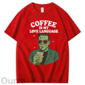 Coffee Is My Love Language 100% Cotton T-Shirt