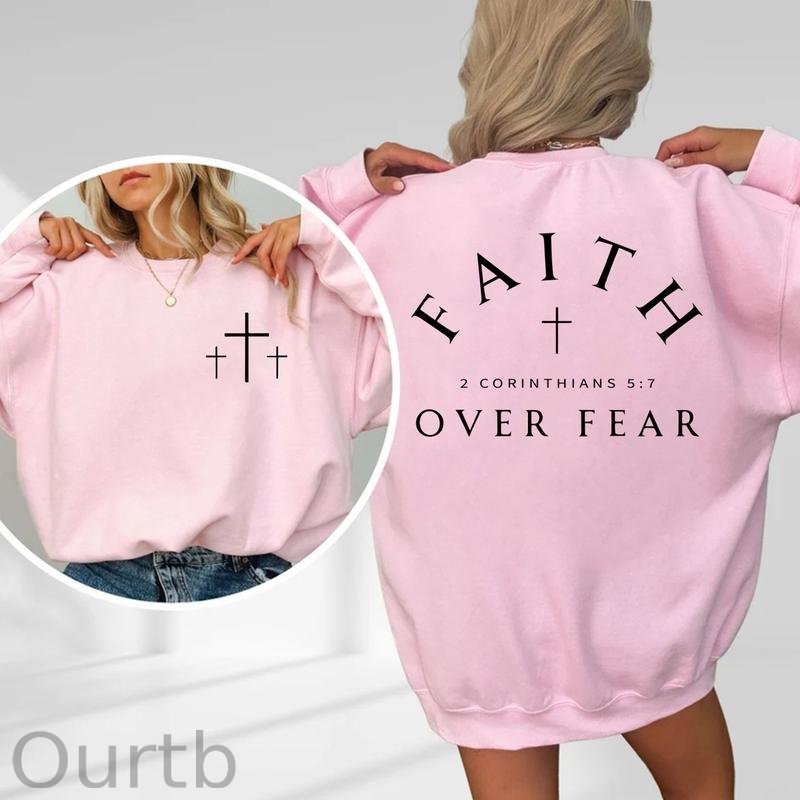 Faith Over Fear 100% Cotton Fleece Sweatshirt