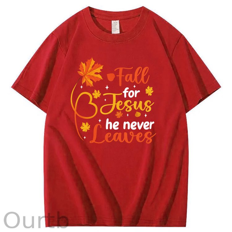 Fall For Jesus He Never Leaves  Pattern100% Cotton T-Shirt