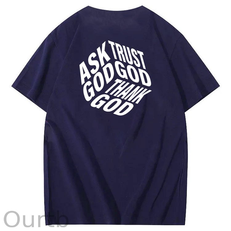 Ask God Trust God Thank God 3D Pattern  Print 100%Cotton T-Shirt