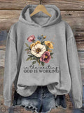 In The Waiting God Is Working Hoodie