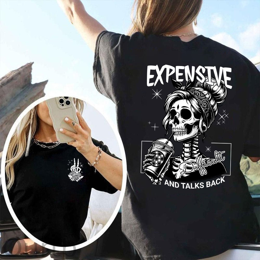 Expensive Difficult And Talks Back Sweatshirt, Trendy Front And Back Sweatshirt, Funny Women Hoodie,Sarcastic Wife Sweatshirt, Gift For Her