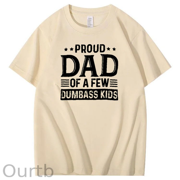 Proud Dad Of A Few Dumbass Kids Pattern Print T-Shirt