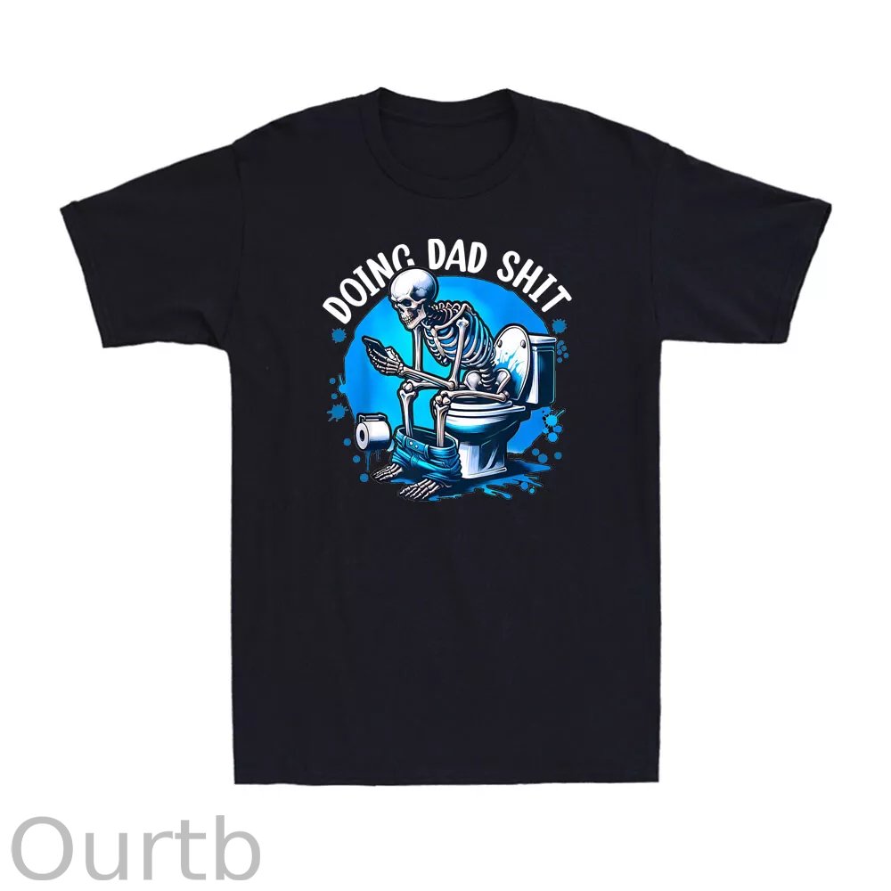 Doing Dad Shit Shirt