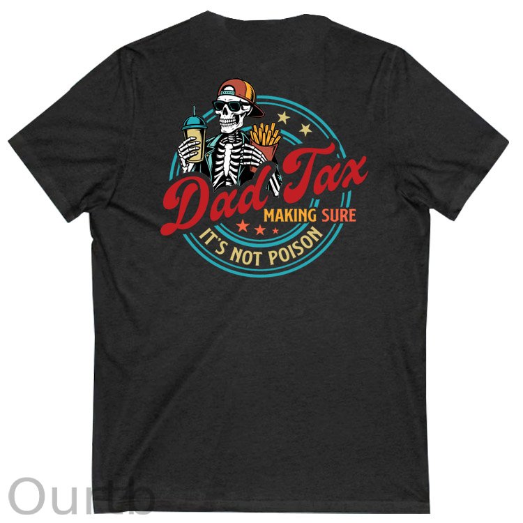 Dad Tax Pattern Print 100%Cotton V Neck T-Shirt