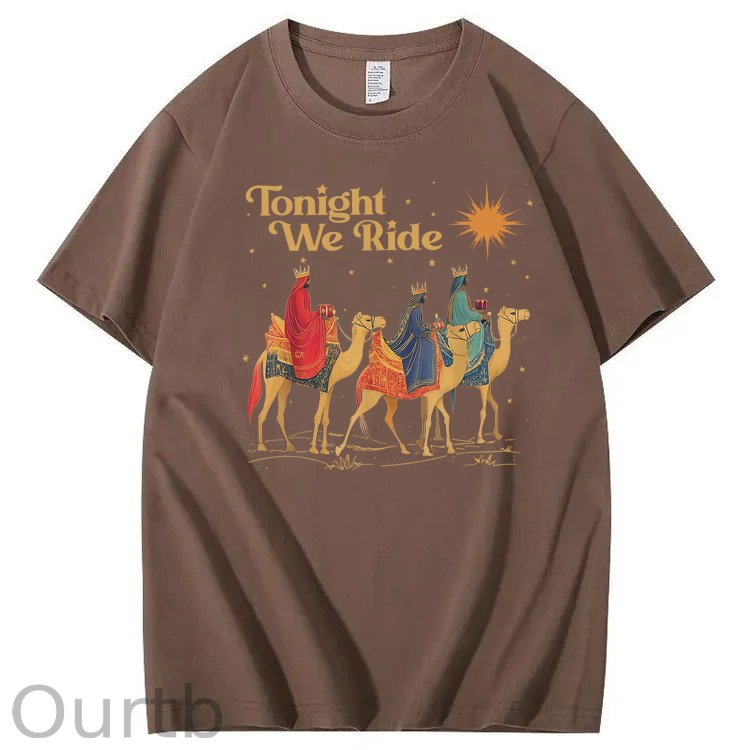 Tonight We Ride 100% Cotton T-Shirt