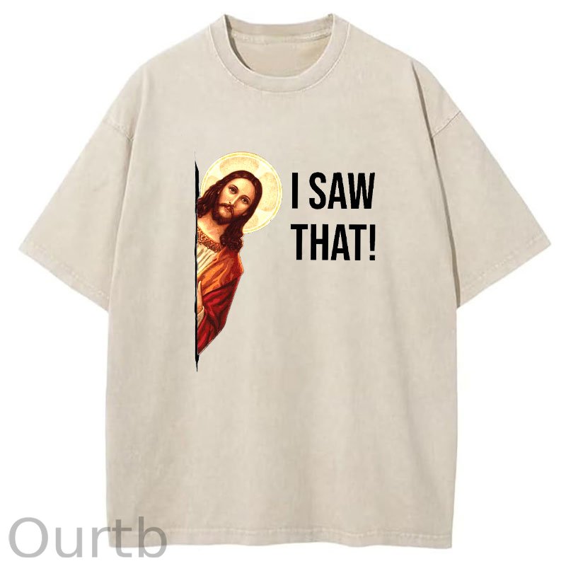Jesus Meme I Saw That Washed T-Shirt
