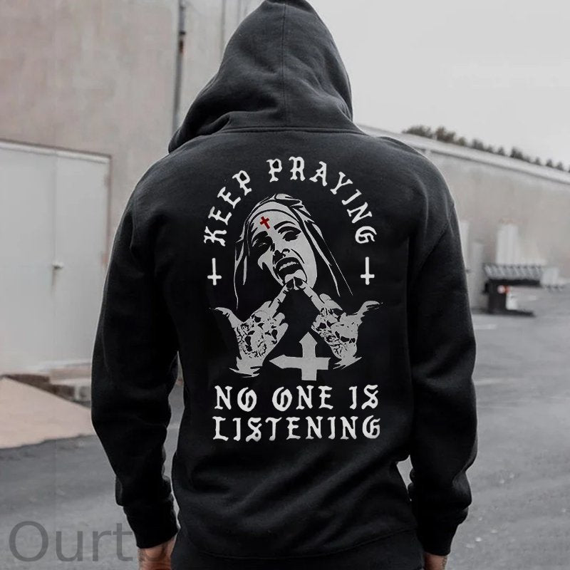 KEEP PRAYING NO ONE IS LISTENING Nun Graphic Black Print Hoodie