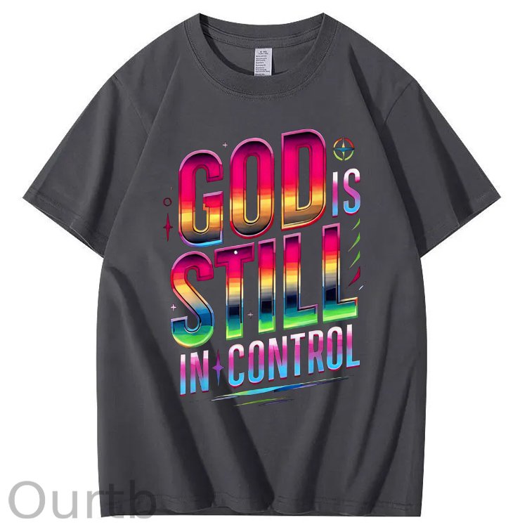 God Still In Control   Pattern100% Cotton T-Shirt