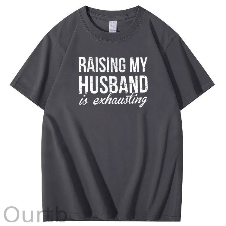 Raising My Husband Is Exhausting Pint Pattern Crew Neck T-Shirt