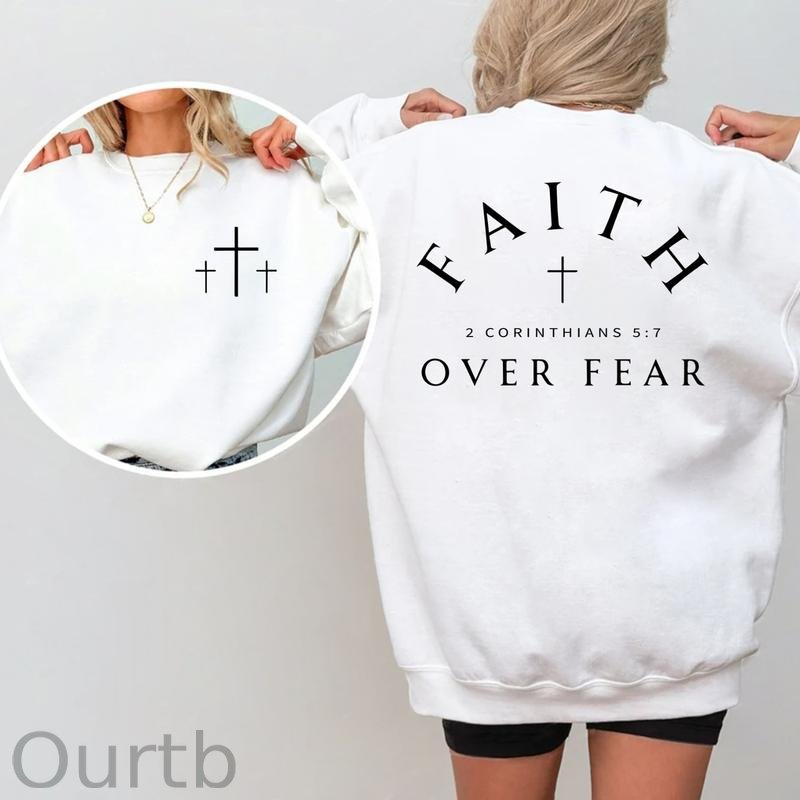 Faith Over Fear 100% Cotton Fleece Sweatshirt