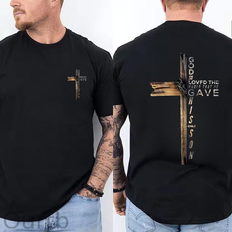 God So Loved The World That He Gave His Only Son 100% Cotton T-Shirt