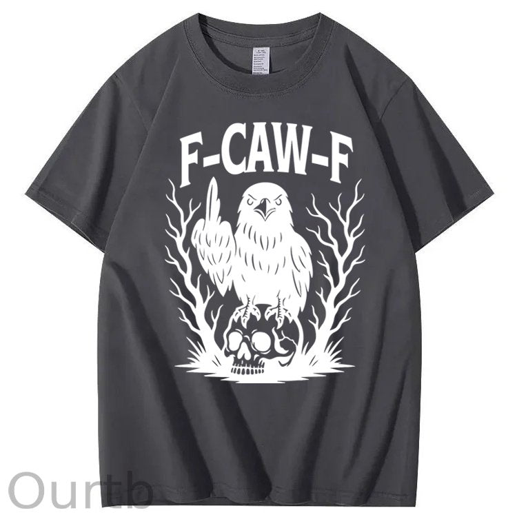 F-Caw-F Crow 100% Cotton T-Shirt