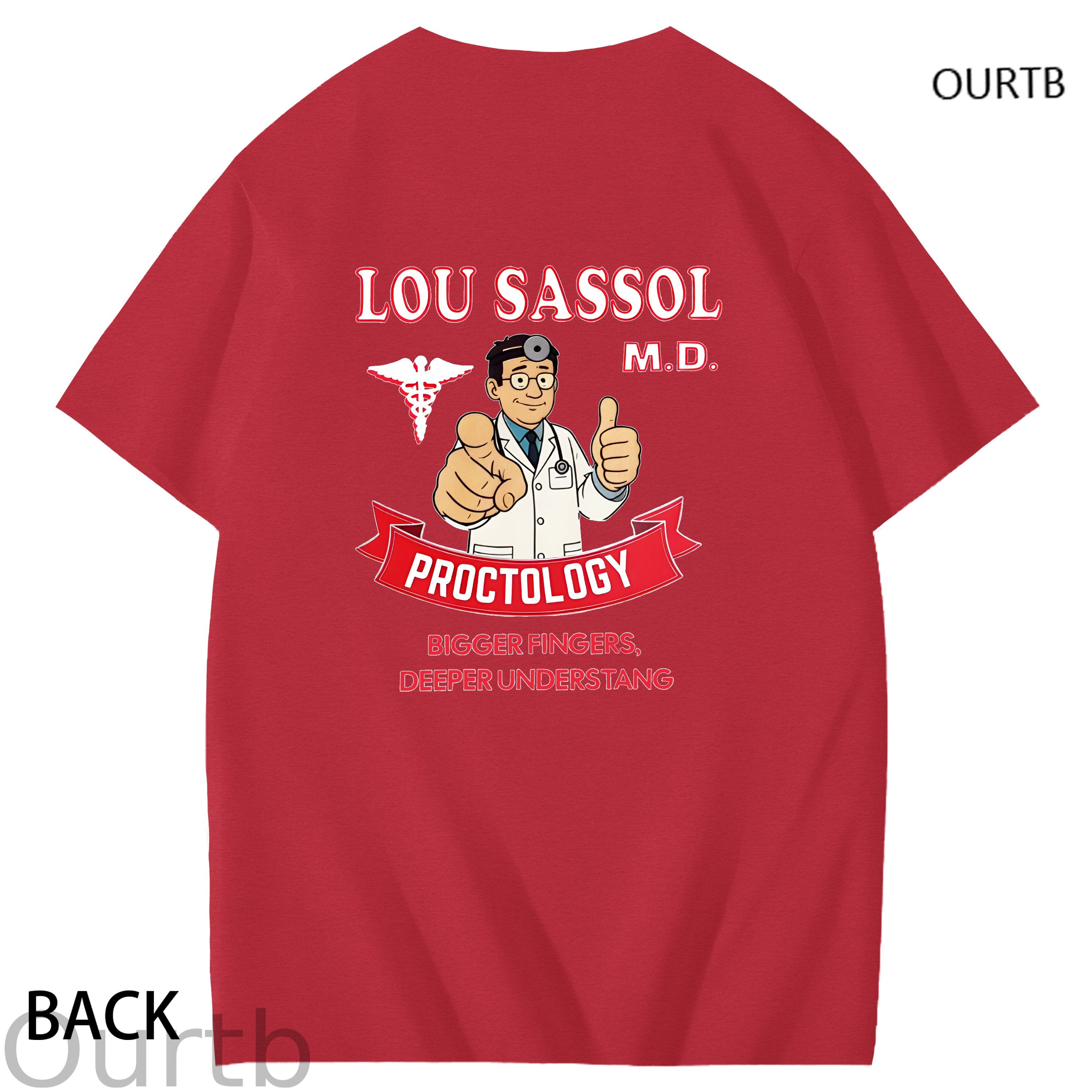 Lou Sassol Proctology Bigger Fingers Deeper Understang Funny Adult Art Pattern Print T-Shirt