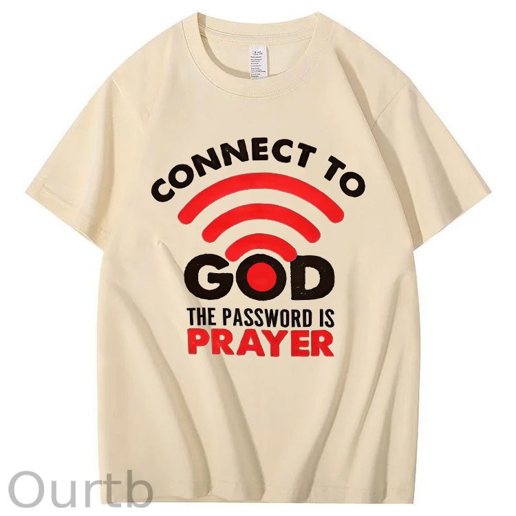 Connet To God Pattern The Password Is Prayer Print 100%Cotton T-Shirt